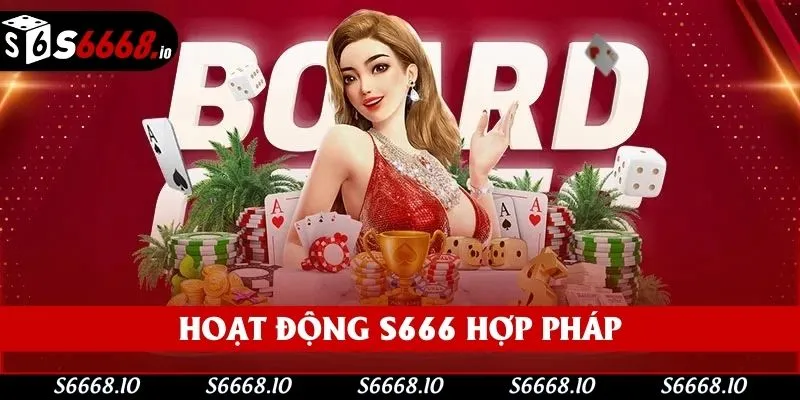 S666 sở hữu giấy phép hoạt động quốc tế từ chính phủ